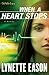 When a Heart Stops (Deadly Reunions, #2) by Lynette Eason
