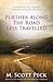 Further Along The Road Less Travelled by M. Scott Peck