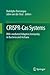 CRISPR-Cas Systems: RNA-Mediated Adaptive Immunity in Bacteria and Archaea