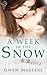 A Week In The Snow by Gwen Masters
