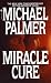 Miracle Cure