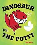 Dinosaur vs. the Potty