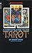 The Complete Guide to the Tarot