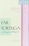 Far Tortuga: A Novel