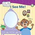 I See Me!: A Mirror Board Book