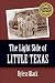 The light side of little Texas