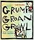 Grump Groan Growl