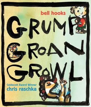 Grump Groan Growl (Hardcover)
