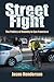 Street Fight by Jason   Henderson