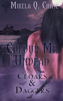 Colour Me Undead (ebook)