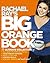 Rachael Ray's Big Orange Book by Rachael Ray