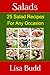 Salads: 25 Salad Recipes For Any Occasion