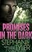 Promises in the Dark (Shadow Force, #2)