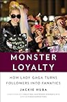 Monster Loyalty: ...