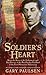 Soldier's Heart: Being the Story of the Enlistment and Due Service of the Boy Charley Goddard in the First Minnesota Volunteers