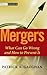 Mergers: What Can Go Wrong ...