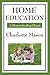 Home Education by Charlotte M. Mason