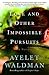 Love and Other Impossible Pursuits by Ayelet Waldman