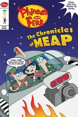 The Chronicles of Meap (Phineas and Ferb Junior Graphic Novel, #2)
