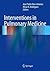 Interventions in Pulmonary Medicine