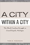 A City Within a City by Todd E. Robinson