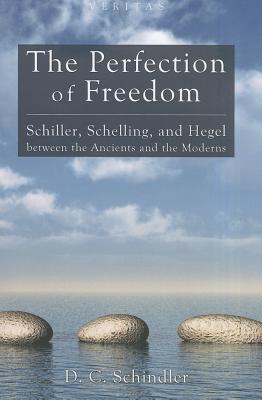 The Perfection of Freedom (Veritas)