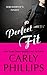 Perfect Fit (Serendipity's Finest, #1)