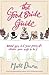 The Good Bride Guide