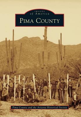 Pima County (Images of America: Arizona)