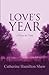 Love's Year by Catherine Hamilton Shaw