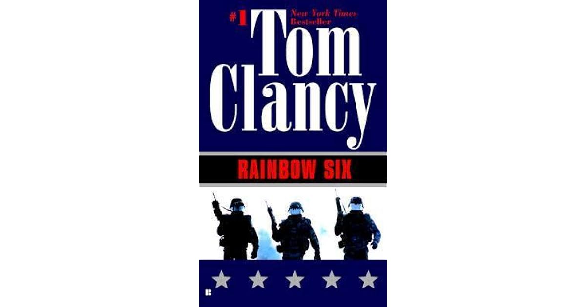 Rainbow Six (John Clark, 2) by Tom Clancy