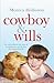 Cowboy & Wills by Monica Holloway