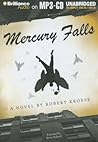 Mercury Falls by Robert Kroese