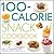 100-calorie Snack Cookbook by Sally Sampson