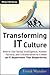 Transforming It Culture by Frank Wander