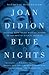 Blue Nights