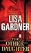 The Other Daughter by Lisa Gardner