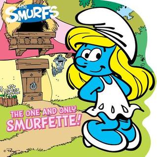 The One and Only Smurfette! (Smurfs Classic)