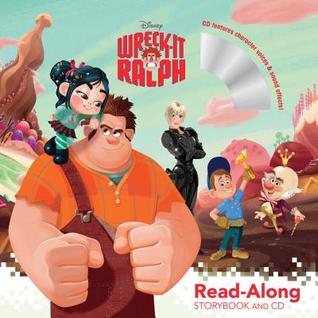 Wreck-It Ralph Read-Along Storybook and CD (Paperback)