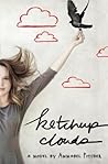 Ketchup Clouds by Annabel Pitcher