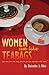 Women Are Like Teabags: (you never know how strong they are until you drop them in hot water)
