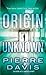 Origin Unknown: A Novel