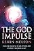 The God Impulse: Is Religio...