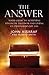 The Answer: Your Guide to A...