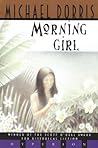 Morning Girl by Michael Dorris
