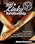How To Start A Kinky Relationship: The definitive guide to starting and sustaining a healthy, loving, satisfying alternative relationship.