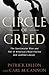 Circle of Greed: The Spectacular Rise and Fall of the Lawyer Who Brought Corporate America to Its Knees