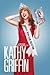 Official Book Club Selection: A Memoir According to Kathy Griffin