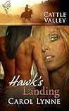 Hawk's Landing by Carol Lynne