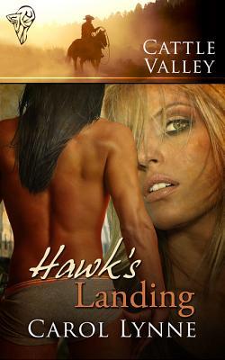 Hawk's Landing (Cattle Valley, #23)